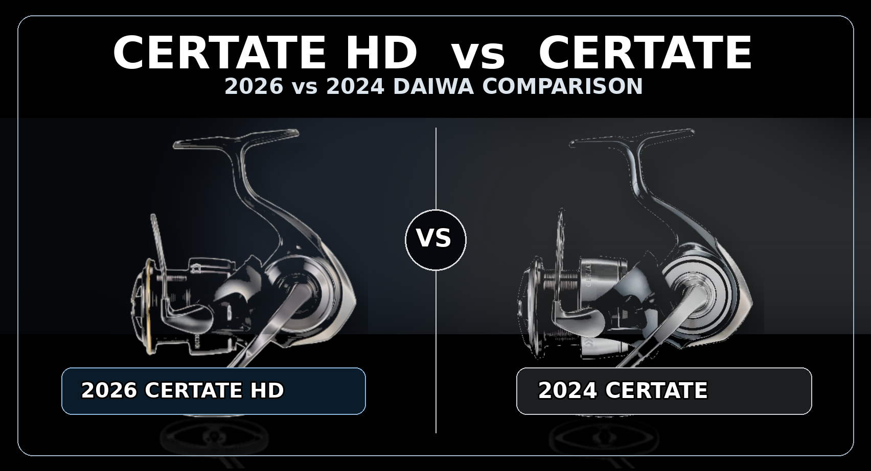 2026 Daiwa Certate HD vs 2024 Certate: Full-Aluminum Differences