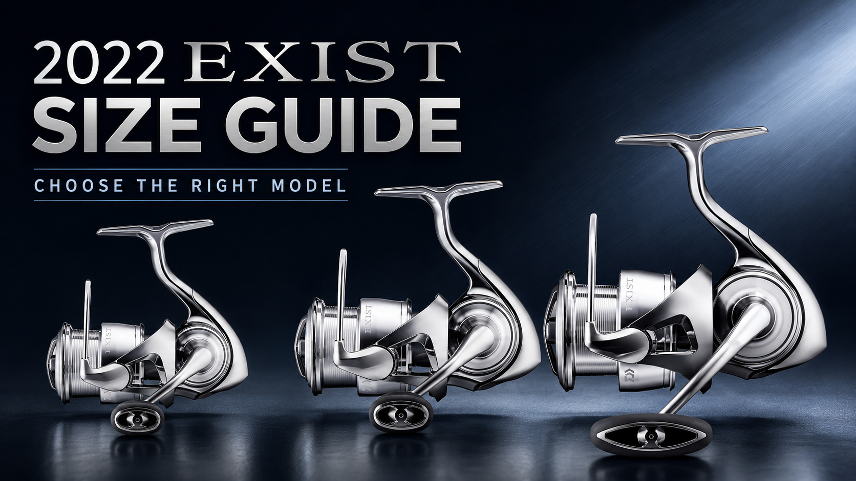 2022 Daiwa Exist Size Guide: Choose the Right Model