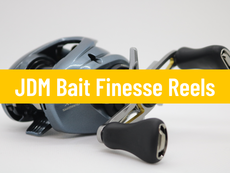 JDM Bait Finesse Reels: Guide for finess fishing