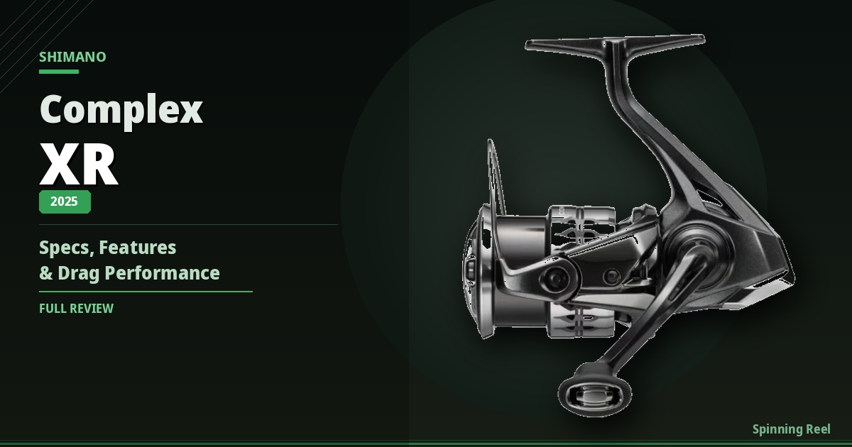 Shimano 25 Complex XR Review: Specs, Features & Drag Performance